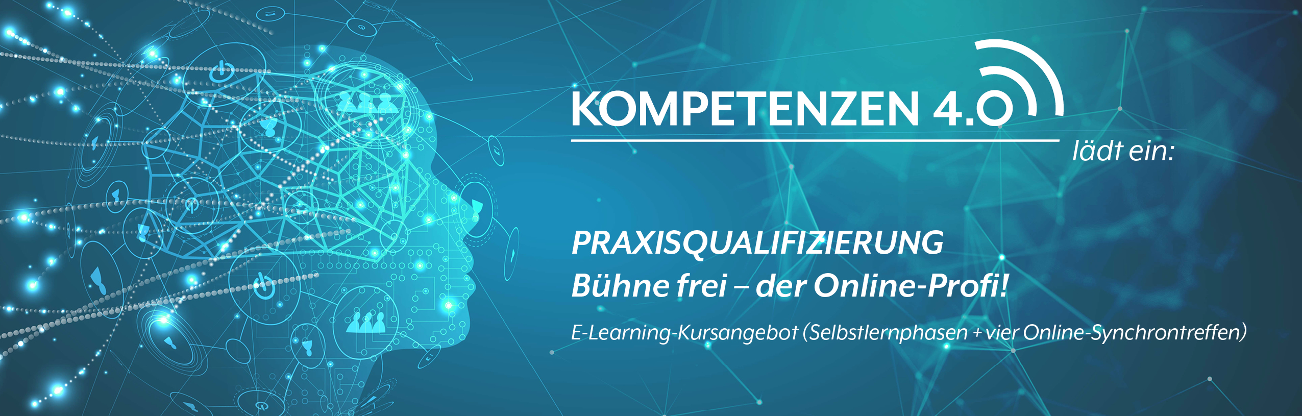 Praxisqualifizierung: Bühne frei – der Online-Profi!